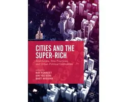 The Contemporary City- Cities and the Super-Rich