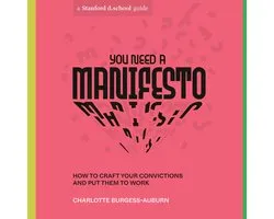 You Need a Manifesto
