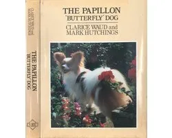 The Papillon: Butterfly Dog