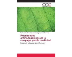 Propiedades antimutagénicas de la carqueja, planta medicinal