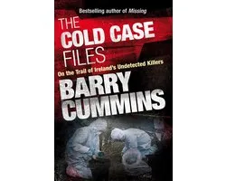 Cold Case Files Missing and Unsolved: Ireland's Disappeared