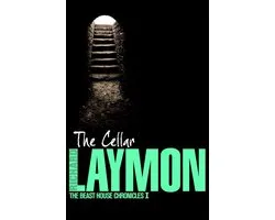 Beast House Chronicles 1 - The Cellar (Beast House Chronicles, Book 1)