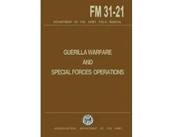Guerrilla Warfare and Special Forces Operations