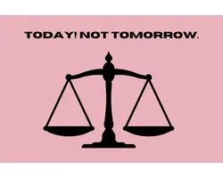 Today! Not tomorrow.