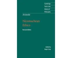 Cambridge Texts in the History of Philosophy - Aristotle: Nicomachean Ethics
