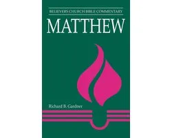 Believers Church Bible Commentary Series - Matthew