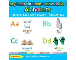Teach & Learn Basic Ndebele ( Isindebele ) Words F- My First Ndebele ( isiNdebele ) Alphabets Picture Book with English Translations