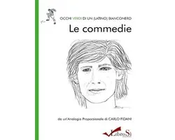 Occhi Verdi di un latino bianconero. Le commedie