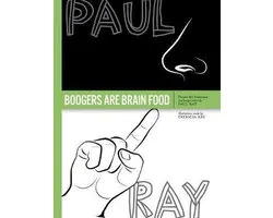 Boogers Are Brain Food