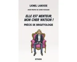 Elle est menteur, mon cher Watson !