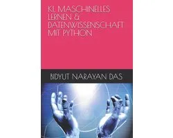 Ki-Paket Für Sie Auf Einfachste Weise- Ki, Maschinelles Lernen & Datenwissenschaft Mit Python