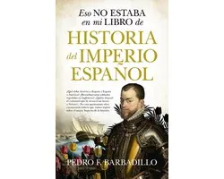Eso no estaba en mi libro de Historia del Imperio español