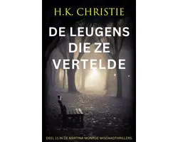 Martina Monroe Misdaadthrillers 11 - De leugens die ze vertelde