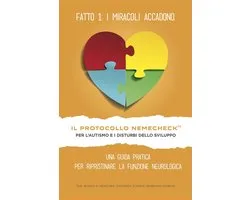 Il Protocollo Nemechek Per L’autismo E Ritardo Dello Sviluppo