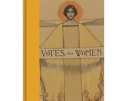 Votes for Women – A Portrait of Persistence