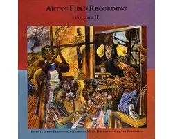 Art of Field Recording Vol. 2