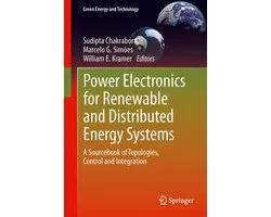 Power Electronics for Renewable and Distributed Energy Systems