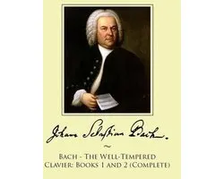 Bach - The Well-Tempered Clavier