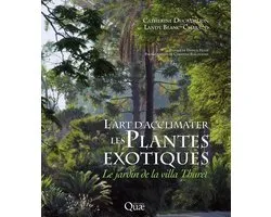 Beau livre - L'art d'acclimater les plantes exotiques
