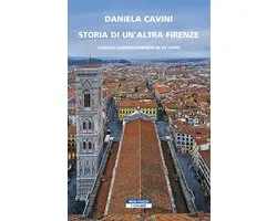 Storia di un'altra Firenze