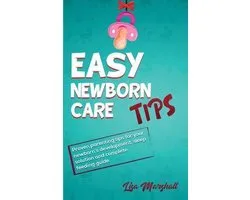 Positive Parenting- Easy Newborn Care Tips