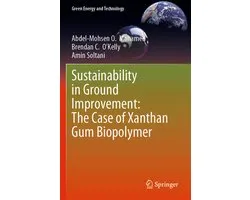 Green Energy and Technology- Sustainability in Ground Improvement: The Case of Xanthan Gum Biopolymer