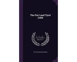 The Fair Land Tyrol (1905