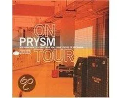 Prysm - Prysm On Tour