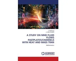 A Study on Mhd Fluid Flows Pastplates/Channels with Heat and Mass Tran
