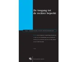 De toegang tot de rechter beperkt - Verslag