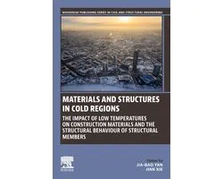Woodhead Publishing Series in Civil and Structural Engineering - Materials and Structures in Cold Regions