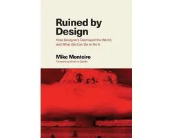 Ruined by Design