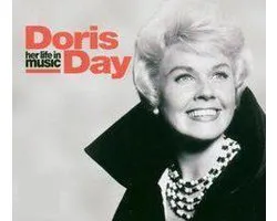 Doris Day: Her Life In Music