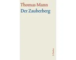 Der Zauberberg. Große kommentierte Frankfurter Ausgabe