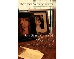 She Still Calls Me Daddy