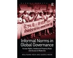 Routledge Global Health Series- Informal Norms in Global Governance