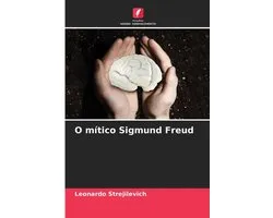 O mítico Sigmund Freud