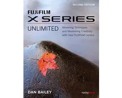 FUJIFILM X Series Unlimited
