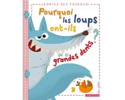 Pourquoi les loups ont-ils de si grandes dents ?