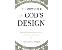 Incompatible With God'S Design