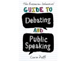 The Australian Schoolkids' Guide to Debating and Public Speaking