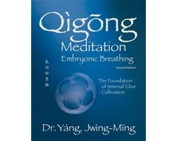 Qigong Foundation- Qigong Meditation Embryonic Breathing