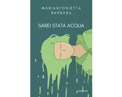 Sarei stata acqua