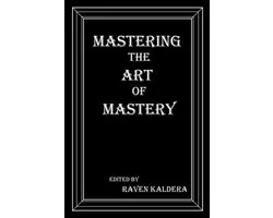Mastering the Art of Mastery