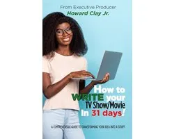 How to write your TV Show/Movie in 31 days!