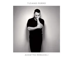 Tiziano Ferro - Accetto Miracoli (CD)