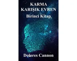 KARMA KARIŞIK EVREN Birinci Kitap