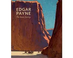 Edgar Payne The Scenic Journey