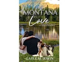 Pet Rescue Romance- My Montana Love