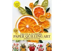 Fruits and Flowers Paper Quilling Art Design Collection of Images Only
